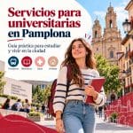 Servicios para universitarios en Pamplona que no te puedes perder